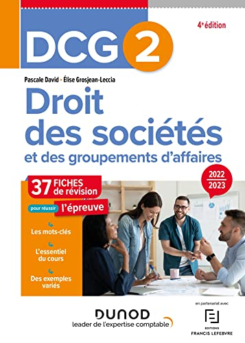 DCG 2, droit des sociétés et des groupements d'affaires : 37 fiches de révision pour réussir l'épreu