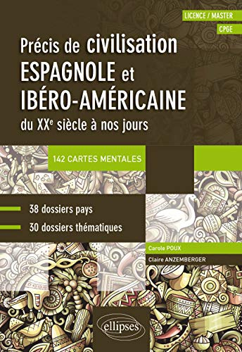 Précis de civilisation espagnole et ibérico-américaine du XXe siècle à nos jours : licence, master, 