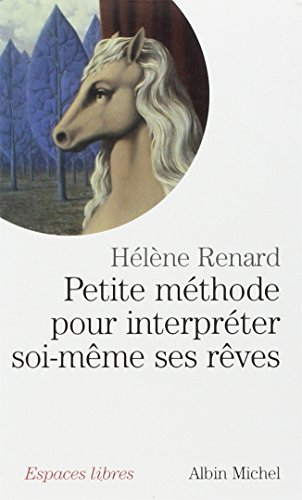 Petite méthode pour interpréter soi-même ses rêves