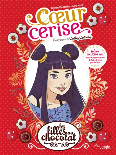 Les filles au chocolat. Vol. 1. Coeur cerise