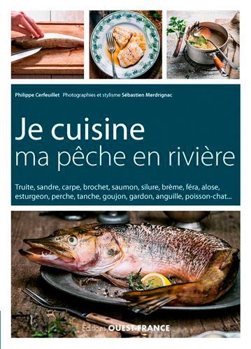 Je cuisine ma pêche en rivière