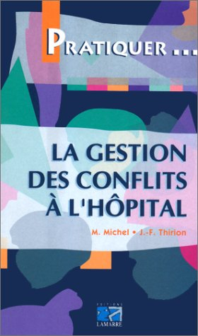 la gestion des conflits à l'hôpital