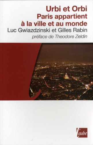 Urbi et orbi : Paris appartient à la ville et au monde