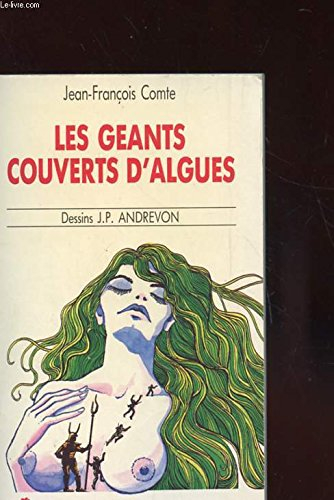 les geants couverts d'algues