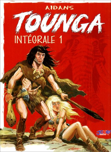 Tounga : intégrale. Vol. 1
