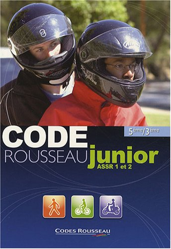 Code Rousseau junior : préparation à l'ASSR 1 et 2 (5e-3e)