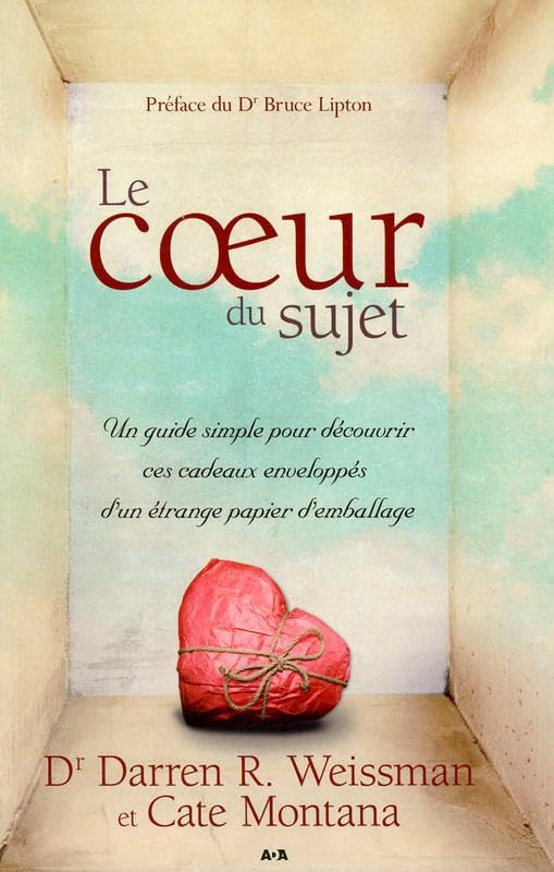 Le coeur de sujet : guide simple pour découvrir ces cadeaux enveloppés d'un étrange papier d'emballa