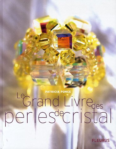 Le grand livre des perles de cristal