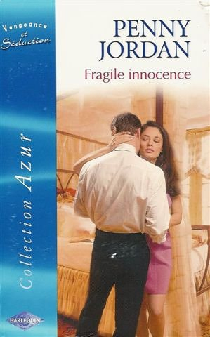 Fragile innocence : vengeance et séduction