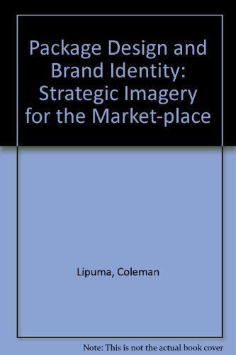 package design & brand identity: 38 case studies of strategic imagery for the marketplace
