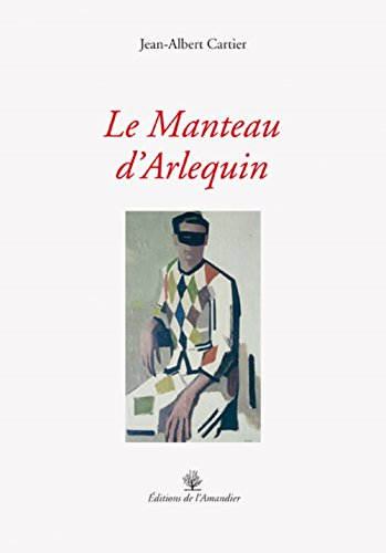 Le manteau d'Arlequin : écrin des arts