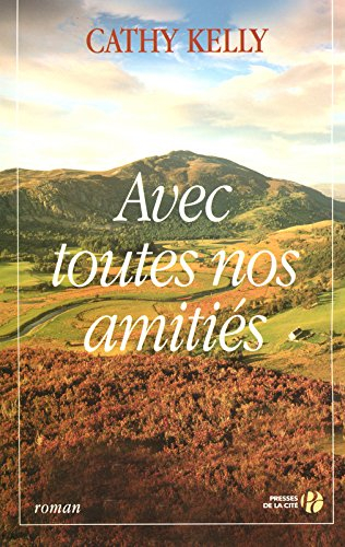 Avec toutes nos amitiés