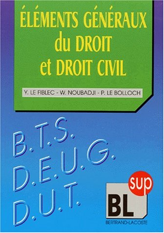 Eléments généraux du droit et droit civil