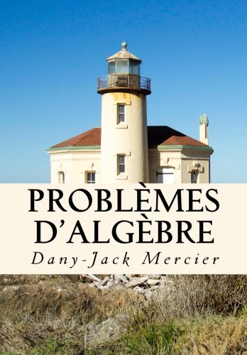 Problèmes d'algèbre