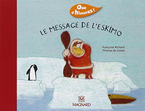 Le message de l'Eskimo