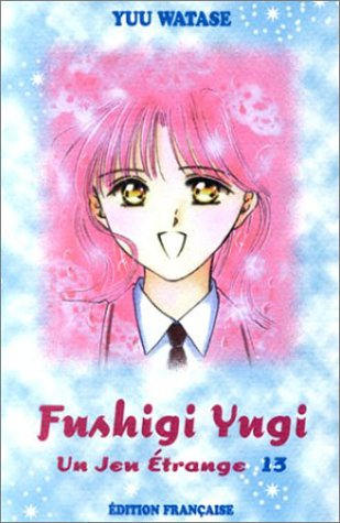Fushigi Yugi : un jeu étrange. Vol. 13