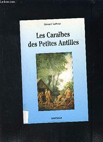 Les Caraïbes des Petites Antilles