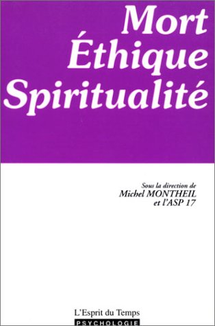 Mort, éthique et spiritualité