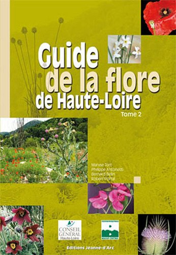 Guide de la flore de Haute-Loire. Vol. 2