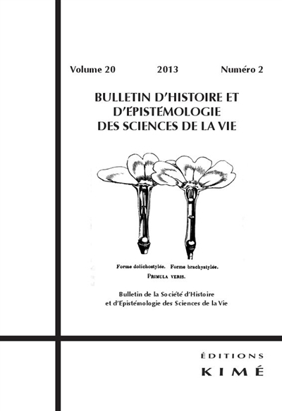 Bulletin d'histoire et d'épistémologie des sciences de la vie, n° 20-2