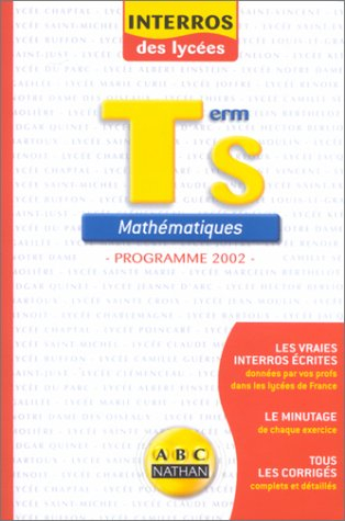 Maths, terminale S : conforme au nouveau programme 2002