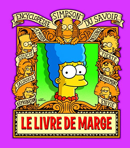 Encyclopédie Simpson du savoir. Le livre de Marge