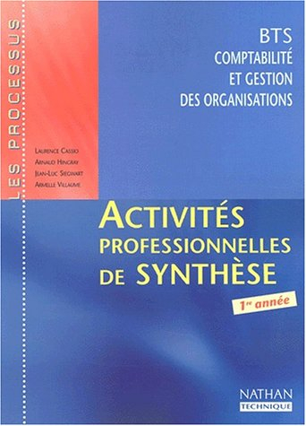 Activités professionnelles de synthèse, BTS CGO 1re année : livre de l'élève