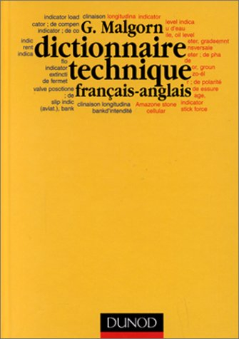 Dictionnaire technique français-anglais : Machines-outils, mines, travaux publics, moteurs à combust