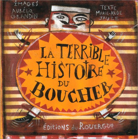 La terrible histoire du boucher