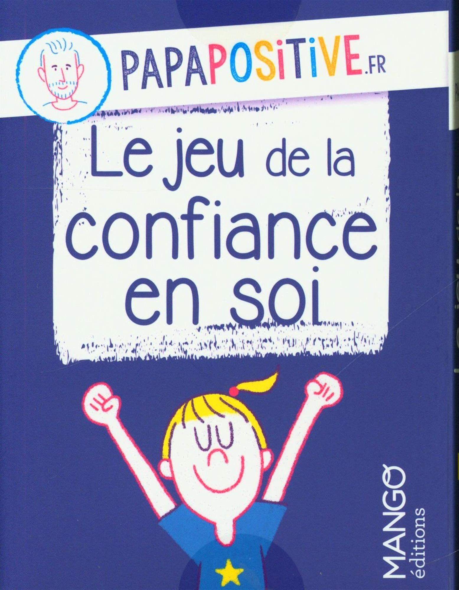 Le jeu de la confiance en soi