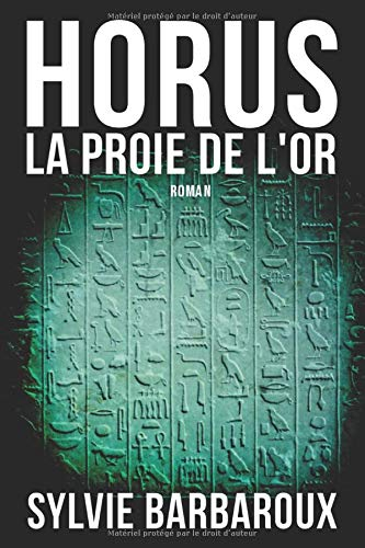 horus la proie de l'or