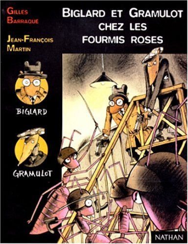 Biglard et Gramulot chez les fourmis roses