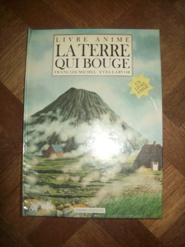 La Terre qui bouge