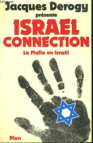 Israel connection : La Mafia en Israel