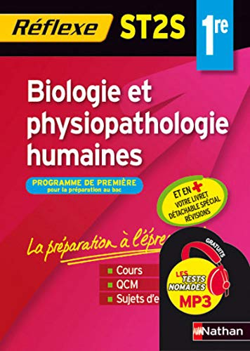 Biologie et physiopathologie humaines ST2S, 1re : programme de première pour la préparation au bac