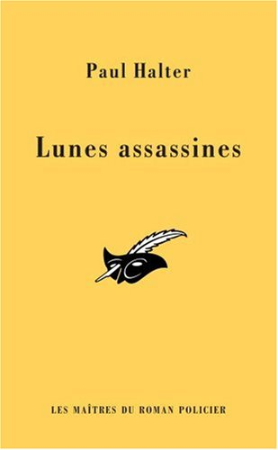 Les lunes assassines