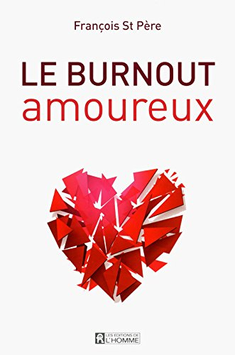 Le burnout amoureux