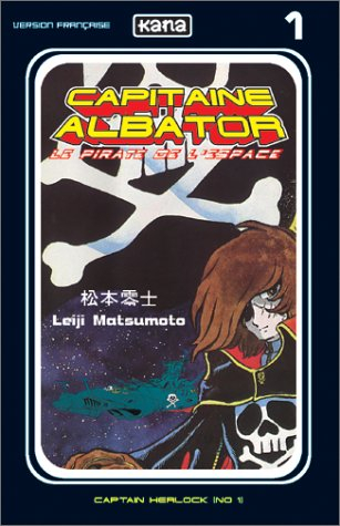 Capitaine Albator : le pirate de l'espace. Vol. 1