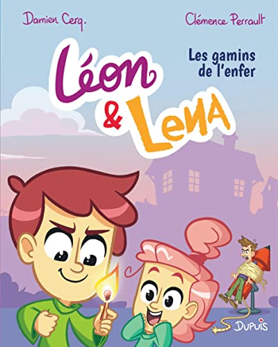 Léon et Lena. Vol. 1. Les gamins de l'enfer