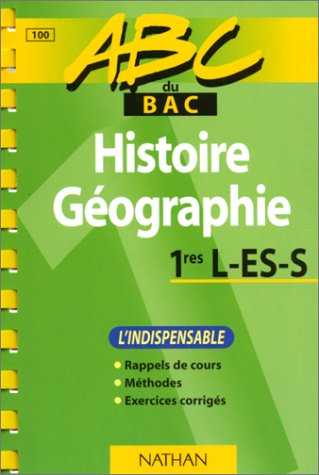 abc du bac, histoire géographie, niveau première l, es et s