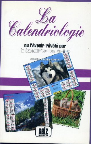 la calendriologie, l'avenir du calendrier des postes