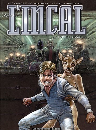 Avant l'Incal : l'intégrale