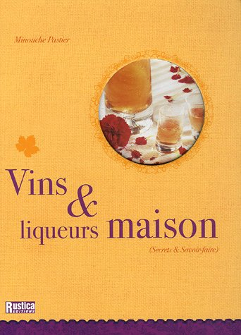 Vins & liqueurs maison