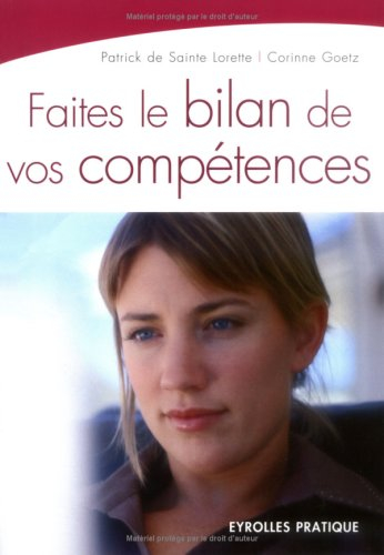 Faites le bilan de vos compétences