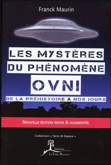 Les mystères du phénomène ovni : de la préhistoire à nos jours