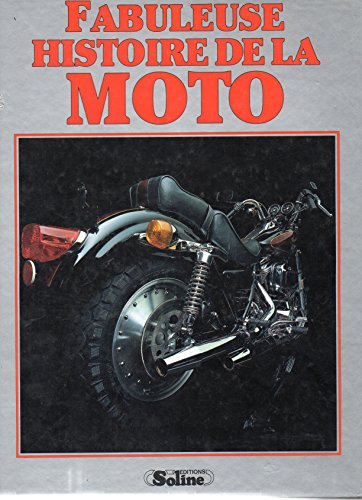 fabuleuse histoire de la moto
