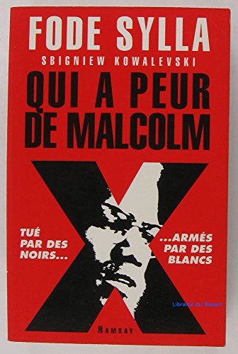 Qui a peur de Malcolm X ?
