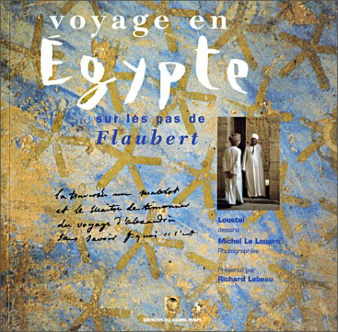 Voyage en Egypte sur les pas de Flaubert