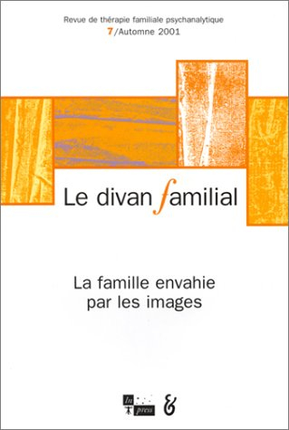 Divan familial (Le), n° 7. La famille envahie par les images