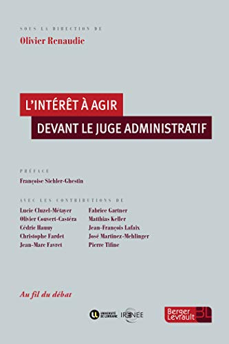 L'intérêt à agir devant le juge administratif